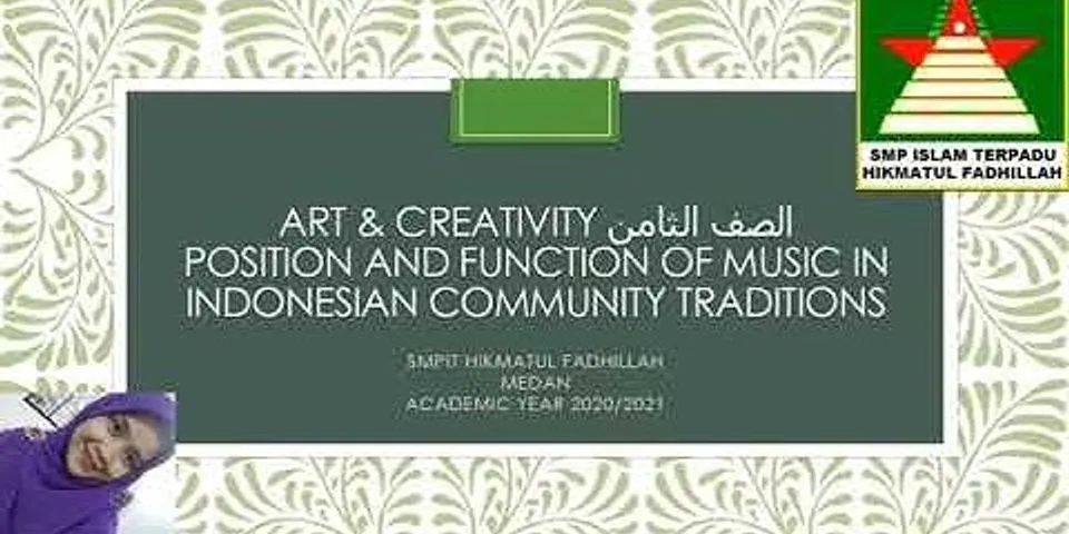 Apa kedudukan dan fungsi musik dalam tradisi masyarakat Indonesia?