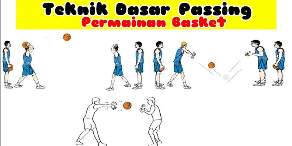 Apa yang dimaksud dengan passing dalam permainan bola basket?