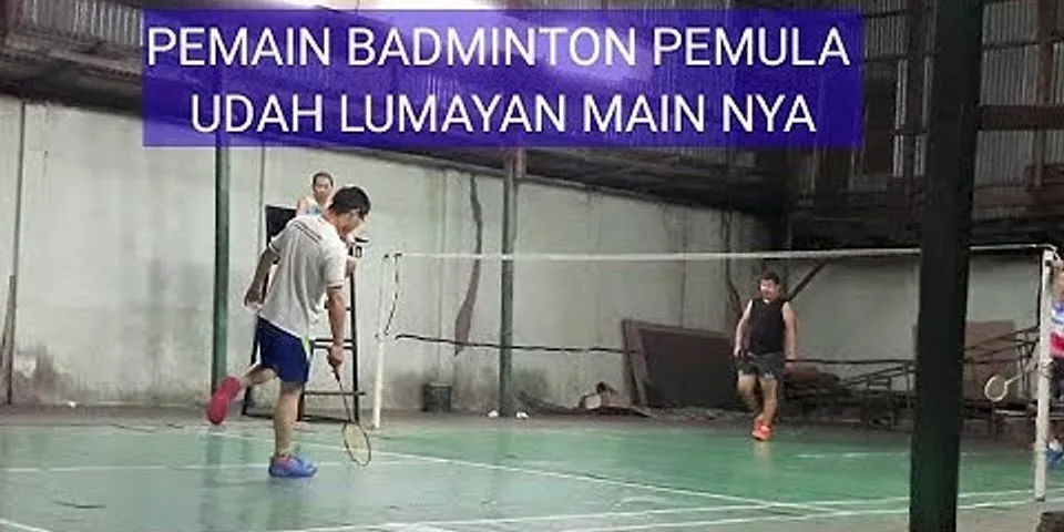 Bagaimana cara melakukan servis tunggal dan ganda yang benar dalam permainan badminton