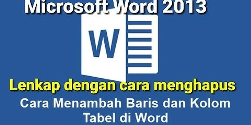 Bagaimana cara menambahkan tabel dalam Microsoft Word?
