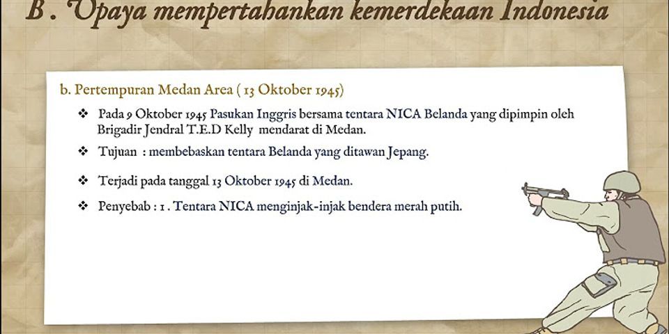 Bagaimanakah upaya pemerintah republik Indonesia dalam mempertahankan kemerdekaan Indonesia