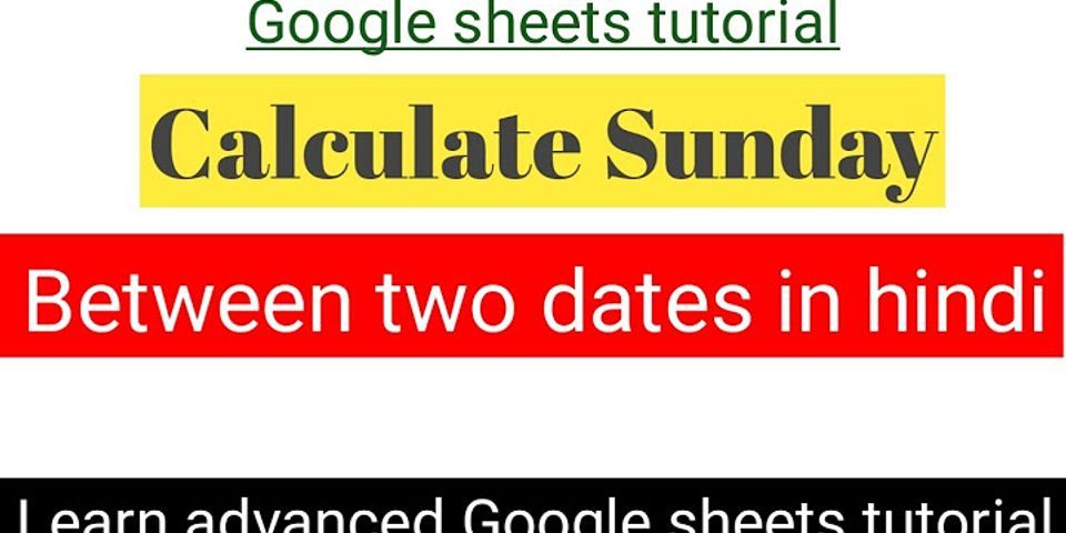 Google Sheets between two dates