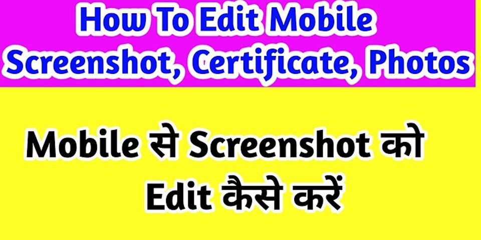 How to edit screen Shot