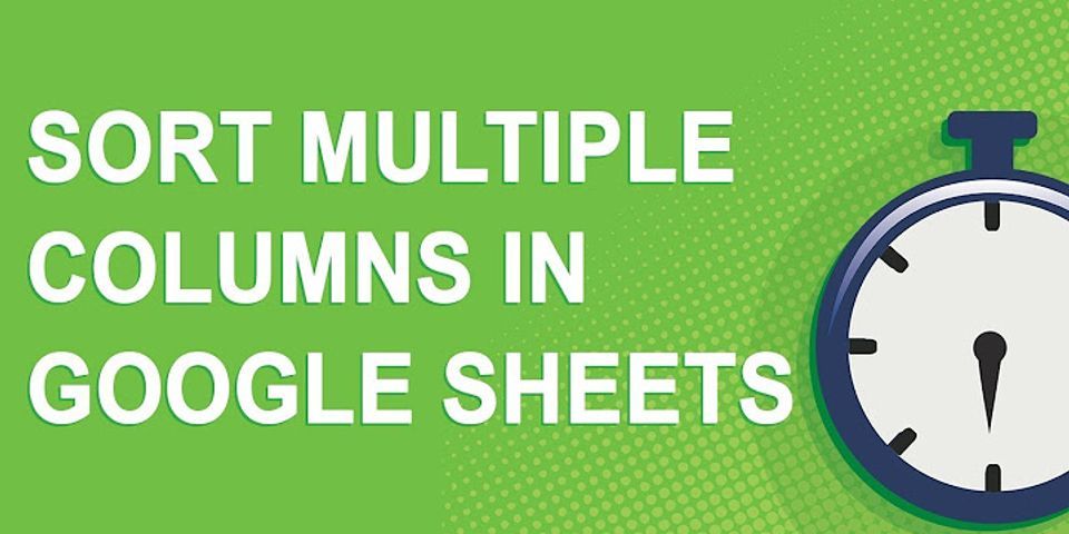 How to select multiple columns in Google Sheets