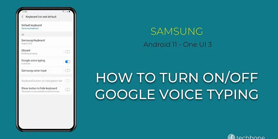 How to turn off Google voice typing on Samsung