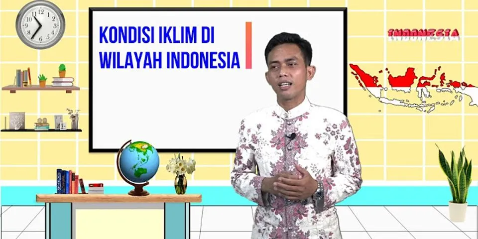 Indonesia beriklim laut apakah yang dimaksud iklim laut?