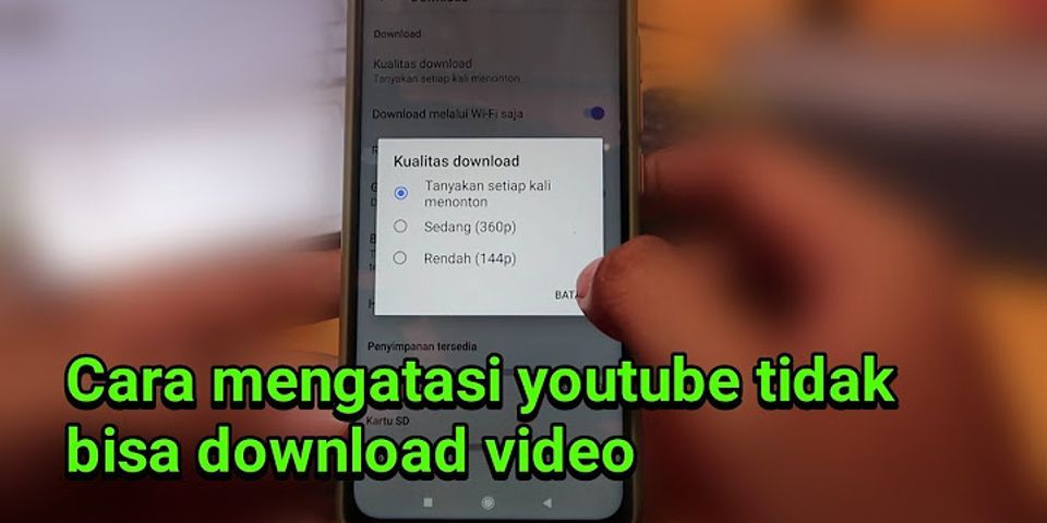 Kenapa YouTube tidak bisa di download
