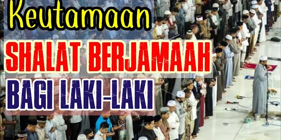 keutamaan shalat berjamaah di masjid bagi laki-laki