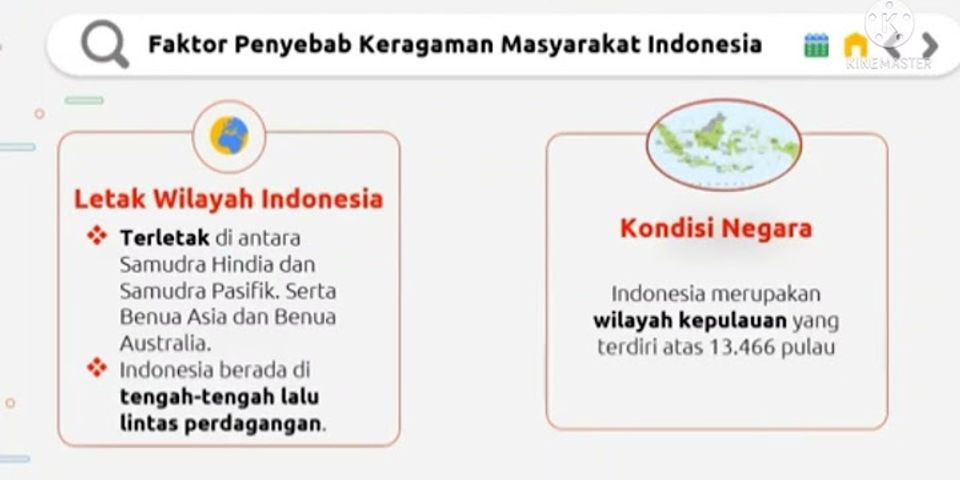 Mengapa kondisi negara kepulauan menjadi faktor penyebab keberagaman masyarakat indonesia