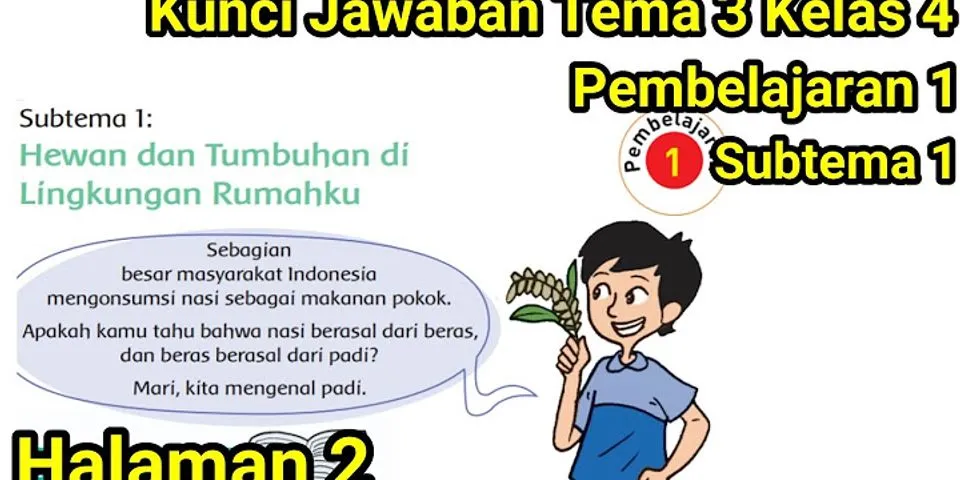 Mengapa tanaman tersebut penting bagi masyarakat Indonesia Tema 3 Kelas 4