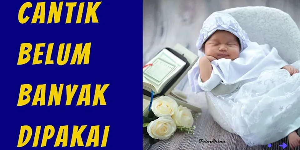 Nama anak perempuan dalam islam yg lahir di bulan agustus