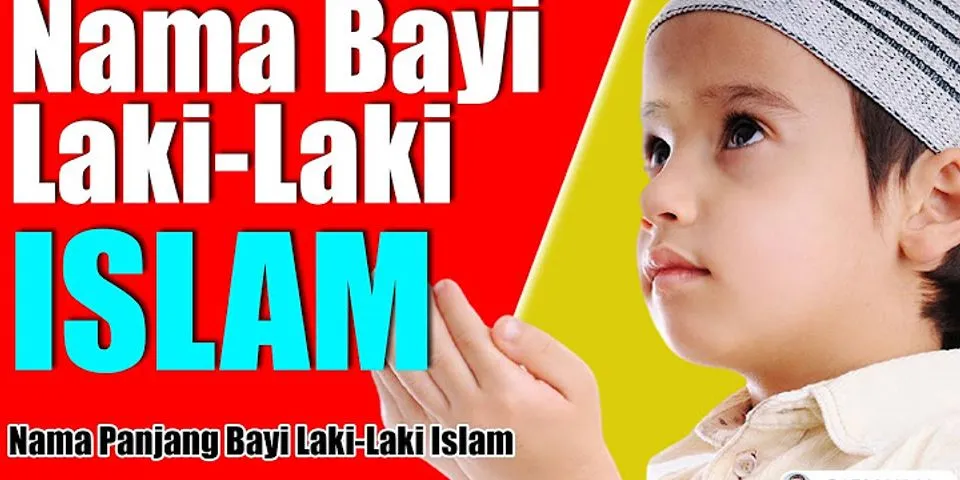 nama panjang bayi laki-laki islam