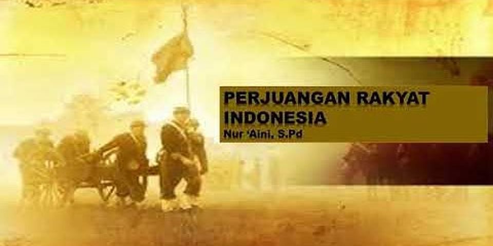Sebagai seorang pelajar apa upayamu dalam mempertahankan kemerdekaan Indonesia?