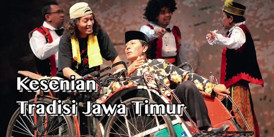 Sebutkan beberapa tarian tradisional Jawa Timur