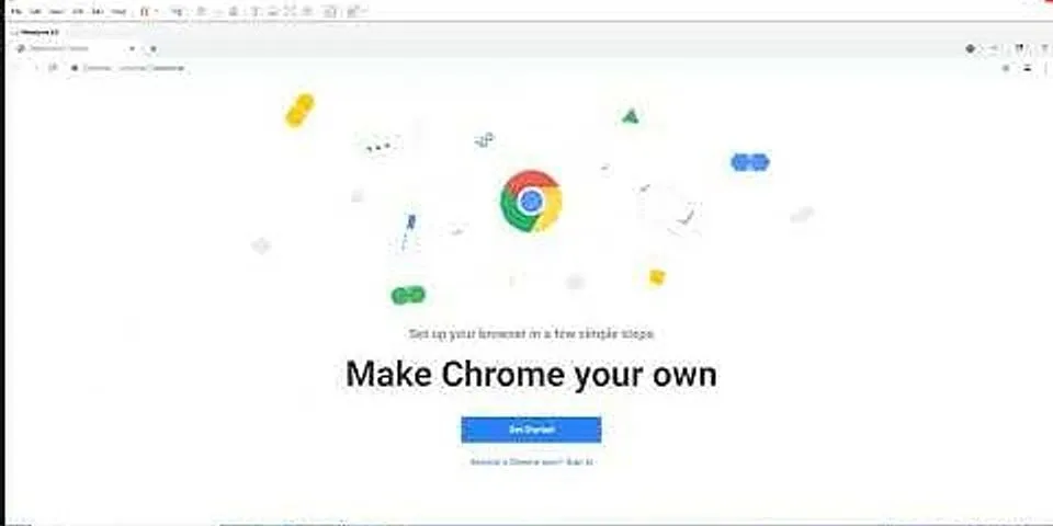 Tải Google Chrome mới nhất 2021