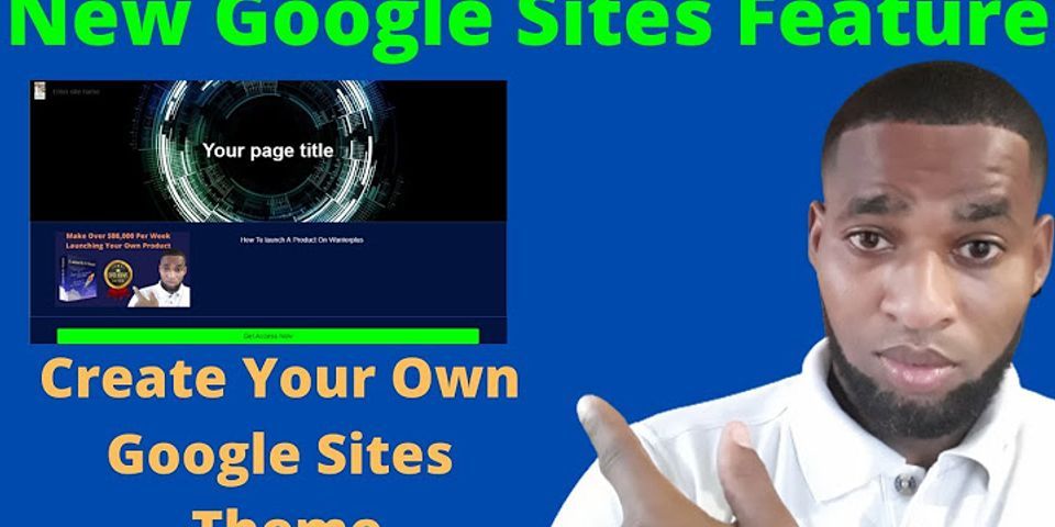 What are new features in Google Sites?
